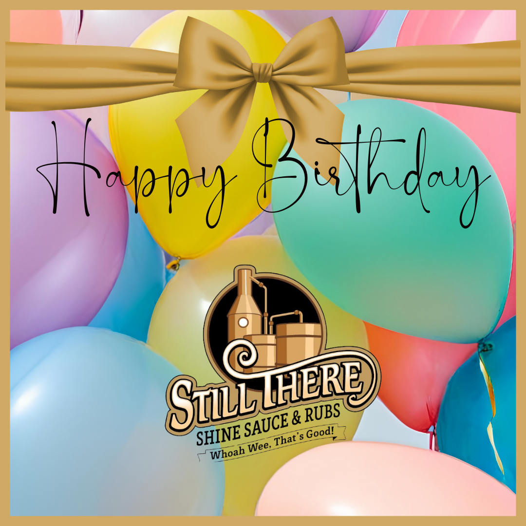 The gift of Still There Shine Sauce - Birthday Theme